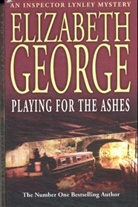 Elizabeth George - Playing for the Ashes