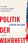 Joseph C. Wilson - Politik der Wahrheit
