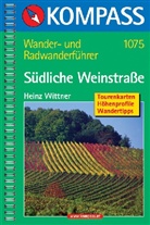 Heinz Wittner, Heinz R. Wittner - Kompass Wander- und Radwanderführer Südliche Weinstraße