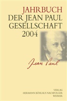 Jean-Paul-Gesellschaft, Kenneth A. Loparo, Helmu Pfotenhauer, Helmut Pfotenhauer - Jahrbuch der Jean Paul Gesellschaft 2004