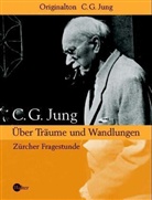 C. G. Jung, Carl G. Jung, Carl Gustav Jung - Über Träume und Wandlungen, 3 Audio-CDs (Hörbuch)