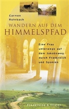 Carmen Rohrbach - Wandern auf dem Himmelspfad