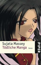Sujata Massey - Tödliche Manga