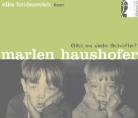 Marlen Haushofer, Elke Heidenreich - Gibt es viele Schüfte? (Audio book)