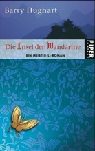 Barry Hughart - Die Insel der Mandarine