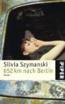 Silvia Szymanski - 652 km nach Berlin