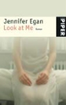 Jennifer Egan - Look at Me