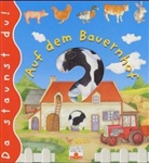 Marie-Christine Lemayeur - Da staunst du!: Auf dem Bauernhof