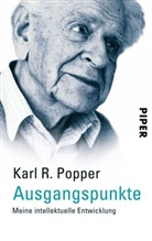 Karl R Popper, Karl R. Popper - Ausgangspunkte