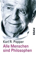 Karl R Popper, Karl R. Popper, Bohne, Heid Bohnet, Heidi Bohnet, Stadle... - Alle Menschen sind Philosophen