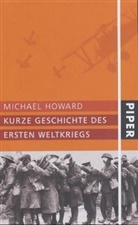 Michael Howard - Kurze Geschichte des Ersten Weltkriegs