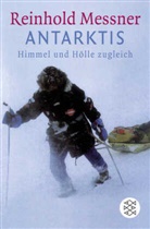 Reinhold Messner - Antarktis