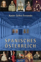 Xavier Selles-Ferrando, Xavier Sellés-Ferrando - Spanisches Österreich