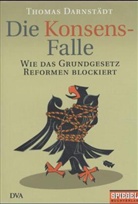 Thomas Darnstädt - Die Konsens-Falle