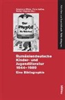 Petra Josting, Annemarie Weber, Norbert Hopster, Petr Josting, Petra Josting, Annemari Weber... - Rumäniendeutsche Kinder- und Jugendliteratur 1944-1989