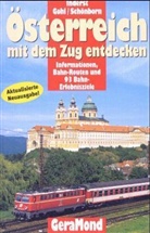 Ronald Gohl, Markus Inderst, Hans-Bernhard Schönborn - Österreich mit dem Zug entdecken
