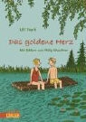 Ulf Stark, Philip Waechter - Das goldene Herz