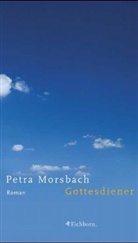 Petra Morsbach - Gottesdiener