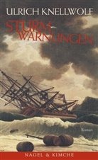 Ulrich Knellwolf - Sturmwarnungen