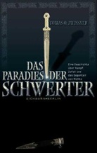 Tobias O. Meißner - Das Paradies der Schwerter