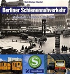 Wolf-Dietger Machel - Berliner Schienennahverkehr