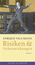 Enrique Vila-Matas - Risiken & Nebenwirkungen