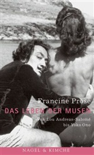 Francine Prose - Das Leben der Musen