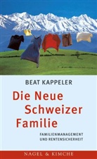 Beat Kappeler - Die Neue Schweizer Familie