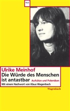 Ulrike M Meinhof, Ulrike M. Meinhof, Ulrike Marie Meinhof - Die Würde des Menschen ist antastbar