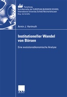 Armin Hartmuth, Armin J. Hartmuth - Institutioneller Wandel von Börsen