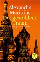 Alexandra Marinina - Der gestohlene Traum