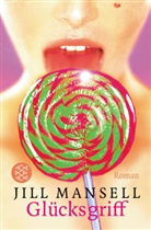 Jill Mansell - Glücksgriff