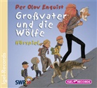 Per O Enquist, Per O. Enquist, Per Olov Enquist, Leonard Erlbruch, Hans- Peter Korff - Großvater und die Wölfe, 1 Audio-CD (Audio book)