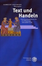 Albrecht Hausmann, Cornelia Logemann, Albrech Hausmann, Albrecht Hausmann, Christian Rode - Text und Handeln