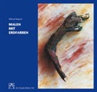Ingrid Kreide, Wiltrud Wagner, Ingri Kreide, Ingrid Kreide - Malen mit Erdfarben