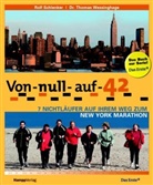Schlenke, Rol Schlenker, Rolf Schlenker, Wessinghage, Thomas Wessinghage, Thomas (Dr.) Wessinghage... - Von Null auf 42