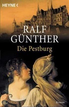 Ralf Günther - Die Pestburg