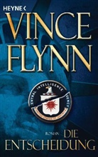Vince Flynn - Die Entscheidung