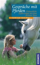 Carola Lind, Karin Müller - Gespräche mit Pferden