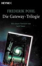 Frederik Pohl - Die Gateway-Trilogie