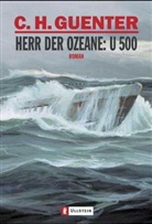 C H Guenter, C. H. Guenter, C.H. Guenter - Herr der Ozeane: U-500