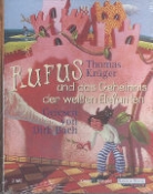Thomas Krüger, Dirk Bach - Rufus und das Geheimnis der weißen Elefanten, 2 Cassetten