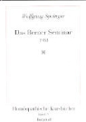 Wolfgang Springer - Das Berner Seminar 1988