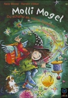 Nele Moost, Kerstin Völker - Molli Mogel, Du schaffst es, kleine Zauberin!