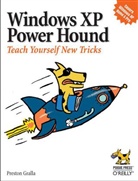 a Grall, GRALLA, Preston Gralla - GRALLA: Windows XP Power Hound