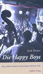 Jack Eisner - Die Happy Boys