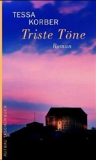 Tessa Korber - Triste Töne