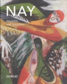 Ernst W. Nay, Elisabeth Nay-Scheibler, Michael Semff, Elisabeth Nay-Scheibler, Michael Semff - E. W. Nay