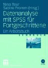 Nina Baur, Sabine Fromm - Datenanalyse mit SPSS für Fortgeschrittene