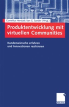 Cornelius Herstatt, G Sander, G Sander, Corneliu Herstatt, Cornelius Herstatt, Jan G. Sander - Produktentwicklung mit virtuellen Communities